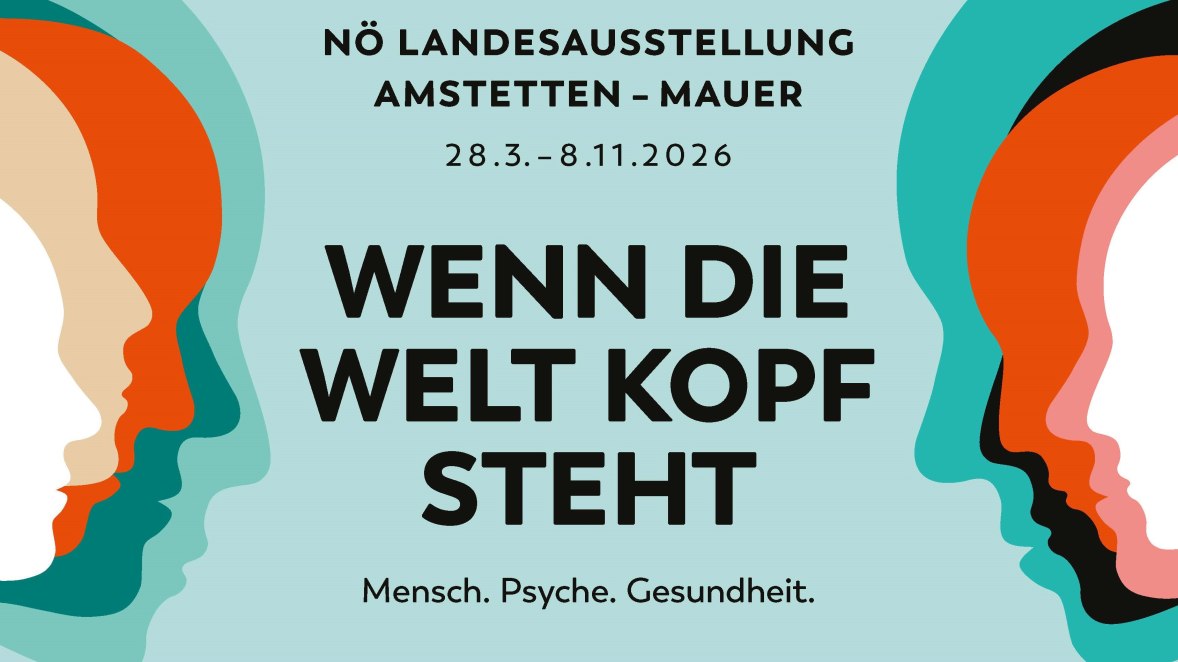 NÖ Landesausstellung „Wenn die Welt Kopf steht“